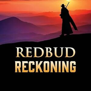 Redbud Reckoning: A Cody Houston Series Novel
